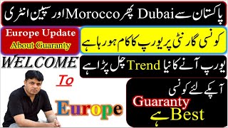 Pak to Dubai then Dubai to Morocco and Spain Entry | Welcome to Europe | Europe Life Style