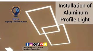 Installation of Aluminum LED Profile lights