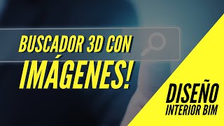 ✅ Buscador de modelos 3D con imágenes I 3D Warehouse