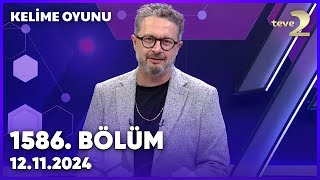 Kelime Oyunu 1586. Bölüm | 12 Kasım 2024