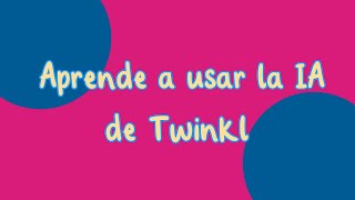 Aprende a utilizar la IA de Twinkl