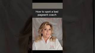 How to Spot a Bad Pageant Coach