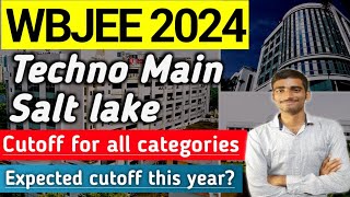 Techno main Salt Lake  Cutoffs 2024 |WBJEE 2024 | Admissions #wbjee2024 #wbjee#wbjee2024 #wbjee