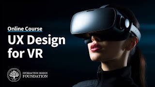 UX Design for Virtual Reality Course