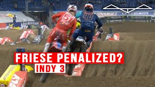 Should Vince Friese be penalized? | 2021 Indy 3 SX