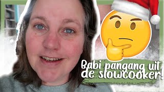 BABI PANGANG UIT DE SLOWCOOKER— Dagvlog 18dec’23