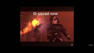 ￼G-squad then vs now