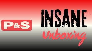 Insane P&S Unboxing!