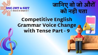 Competitive English Grammar/SSC JHT/SHT/CGL/CHSL Voice Change PART-9