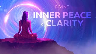 Find Divine Inner Peace - 963Hz