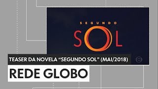 Teaser de "Segundo Sol", nova novela das 9 da Globo