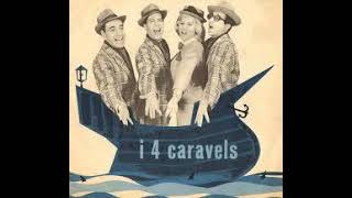 I 4 Caravels - Con te stanotte (1962)