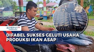 Kisah Pria Difabel di Gorontalo Sukses Geluti Usaha Produksi Ikan Asap