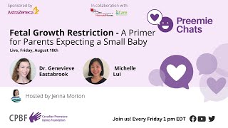 Preemie Chats - Fetal Growth Restriction (FGR) - A primer for parents expecting a small baby