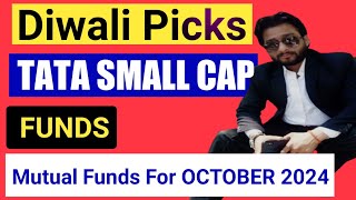 TATA SMALL CAP MUTUAL FUNDS FOR OCTOBER 2024.