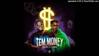 Javana & 3 Finer - Tem Money (Afro Pop)