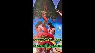 La biblia el arte de la manipulacion