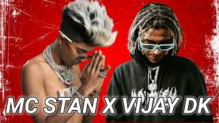 Mc Stan X Vijay Dk || #viral #trending #music #support