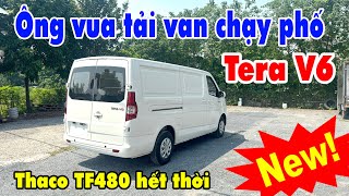 Thaco TF 480 hết thời  - Xe tải TERA V8 trở thành Vua tải van