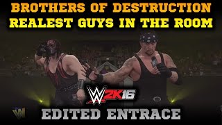 Brothers of Destruction The Realest Guys in the Room - WWE 2K16 Edited Entrance