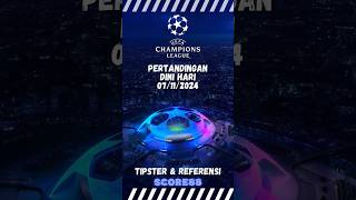 UEFA Champions League Tgl 07/11/2024 #uefachampionsleague #football #sepakbola #soccer #score88