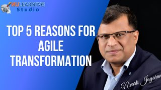 Why Agile Transformation?