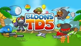 BTD5!!! #1