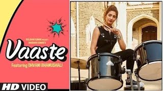 Vaaste Song: Dhvani Bhanushali, Tanishk Bagchi | Nikhil D | Bhushan Kumar | Radhika Rao, Vinay Sapru