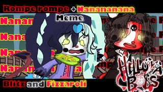 Rompe rompe+Nananana||Meme||Late trend||Helluva Boss||Gacha Life 2||Blitz and Fizz✨||FW⚠️