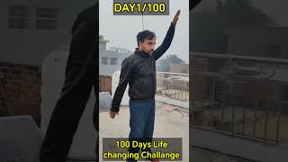 Day 1/100 100 Days Life Changing Challange #TheBestofyou #motivation #100dayschallenge