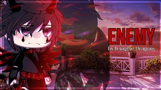 Enemy || Gacha Life ||