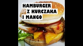 HAMBURGER Z KURCZAKA I MANGO #shorts #gotowanie #kuchnia