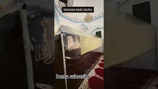 Makam Nabi Musa #short