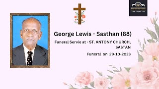 Final Journey Of George Lewis (88) | 29.10.2023 | Sasthan | Live