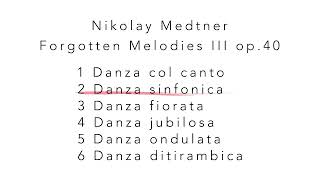 Nikolay Medtner Forgotten Melodies III op.40