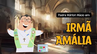 Padre Márlon - Irmã Amália e a Coroa das Lágrimas | Arte Piedosa