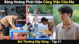 Dẫn Bạn Gái Đi Ăn Bất Ngờ Thấy CÔNG VIỆC CỦA MẸ | Phim Ngắn | Đời Thường Dậy Sóng #21