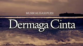 Dermaga Cinta  - Musikalisasi Puisi