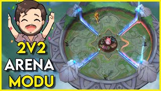 LOL 2V2 ARENA MODUNU OYNADIM! | EFSANE YENİ MOD!