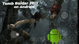 Tomb Raider (2013) on Mobile | Snapdragon 732g TR 2013 Test | Winlator emulator