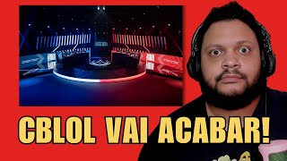 O QUE NÃO TE CONTARAM SOBRE O FIM DO CBLOL!