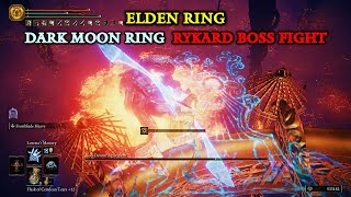 Elden Ring New Weapon Dark Moon Ring Rykard Boss Fight (Int Build / No Serpent-Hunter)