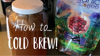 How to Cold Brew!