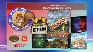 Episode 194 – Great Western Trail Vs Maracaibo, Ettin, Europe Divided, War of the Ring