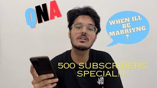 Finally my first QnA 😌 | School ? | Shadi kab kar raha hu ?🤔