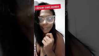 câncer com leveza