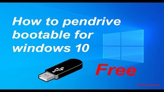 How To Make Bootable USB Windows 10 | How To Make Bootable Pendrive For Windows 10