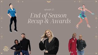 Ep25: End of Season Recap & Awards