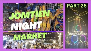 Part 26..... An Awesome Night Market awaits you.  Affordable and Delicious Food 🇹🇭🙏