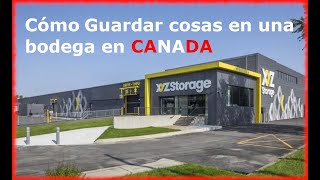 Como guardar cosas en una bodega en CANADA